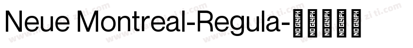 Neue Montreal-Regula字体转换